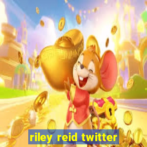 riley reid twitter